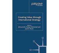 Creating Value Through International Strategy