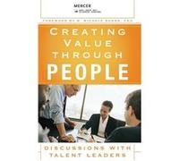 Creating Value Through People by Mercer LLC Hardcover Book Robin Ferracone (Auteur)