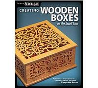 Creating Wooden Boxes on the Scroll Saw, The Best of Scroll Saw Woodworking & Cra Scroll Saw Woodworking & Crafts (Auteur)