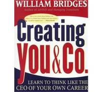 Creating You and Co William Bridges (Auteur)