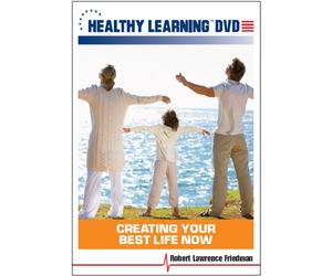 Creating Your Best Life Now