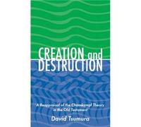 Creation and Destruction by David Toshio Tsumura David Toshio Tsumura (Auteur)