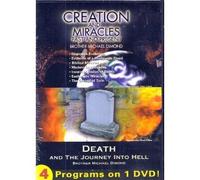 Creation and Miracles Past and Present; Death and