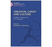 Creation, Christ And Culture