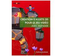 Création D'assets 3d Pour Le Jeu Vidéo Avec Blender