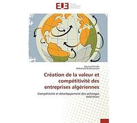 Création De La Valeur Et Compétitivité Des Entreprises Algériennes