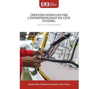 Création d'Emplois Par l'Entrepreneuriat En Côte d'Ivoire