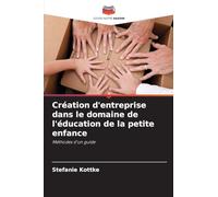 Création d'entreprise dans le domaine de l'éducation de la petite enfance