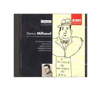 Creation Du Monde, Scaramouche, Le Boeuf Sur Le Toit, Etc. Milhaud, Piano & Dir. Orchestres