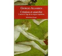 Création et anarchie: L'oeuvre à l'âge de la religion capitaliste