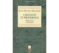 Création et providence Jean-Michel Maldamé (Auteur)