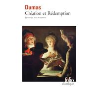 Création et Rédemption - Alexandre Dumas Père - Gallimard - Poche - Roman