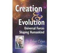 Creation & Evolution: Universal Forces Shaping Humankind - [Version Originale] Inconnu (Auteur)