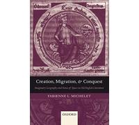 Creation, Migration, And Conquest