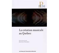 Création musicale au Québec (La) - Collectif - Presses Universite De Montreal - broché - Essai