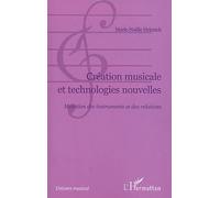 Création musicale et technologies nouvelles: Mutation des insturments et des relations