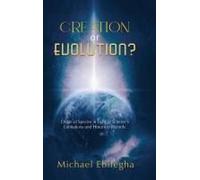 Creation Or Evolution