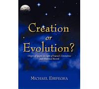Creation Or Evolution?