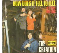 Creation, the - How Does It Feel to Feel? / If [Vinyl Single]