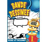 CRÉATION: Une Bande Dessinée Vierge Créative Pour Écrire Et Dessiner Ses Propres Histoires - Apprenez À Écrire Des Livres Pour Les Enfants De 5 À 7 Ans | Activité Garçon 7 Ans