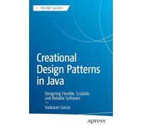 Creational Design Patterns in Java: Designing Flexible, Scalable, and Reliable Software