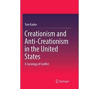 Creationism And Anti-Creationism In The United States