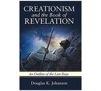 Creationism And The Book Of Revelation