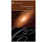 Creationism And The Conflict Over Evolution