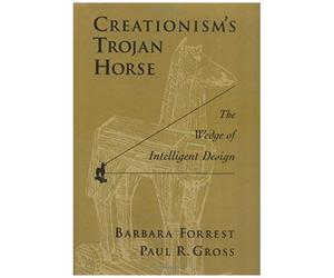 Creationism's Trojan Horse