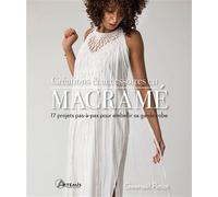 Créations & accessoires en macramé – 17 projets pas-à-pas pour embellir sa garde-robe – Artemis