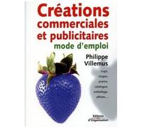 Créations Commerciales Et Publicitaires : Mode D'emploi