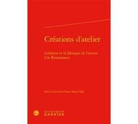 Créations d'atelier Anne Réach-Ngô (Editeur du volume), Anne Réach-Ngô (Collection dirigée par), Mireille Huchon (Collection dirigée par), Collectif (Auteur)