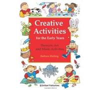Creative Activities for the Early Years - Thematic Art and Music Activities - [Livre en VO] Barbara Melling (Auteur)