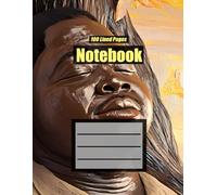 Creative Africa Space's Earthy Human Tree of a Black Man on the Cover, 100 Lined Pages, 8.5' x 11': For study, work, journaling, note taking, and whatever else you want to write.