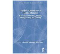 Creative Approaches To Health Education