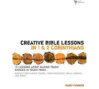 Creative Bible Lessons in 1 & 2 Corinthians Marv Penner (Auteur)