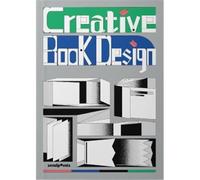 Creative Book Design /anglais - Collectif - Sendpoints - relié - Beau livre