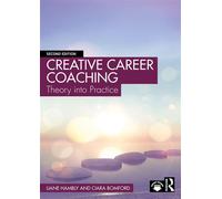 Creative Career Coaching Theory into Practice - Liane Hambly - Routledge - ebook (ePub) - Livre