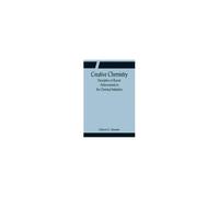 Creative Chemistry; Descriptive Of Recent Achievements In The Chemical Industries