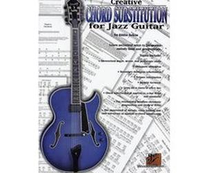 Creative Chord Substitution for Jazz Guitar, Jazz Masters Series Eddie Arkin (Auteur)