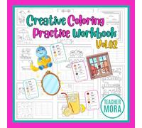 Creative Coloring Practice Workbook Vol. 2: Expand your creativity with patterns, nature, light, and portrait exploration