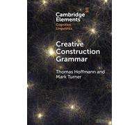 Creative Construction Grammar - Thomas Hoffmann - Cambridge University Press - ebook (ePub) - Livre