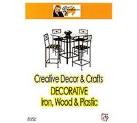 Creative Decor And Crafts - Decorative Iron, Wood And Plastic G