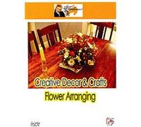 Creative Decor And Crafts - Flower Arranging G