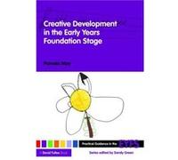 Creative Development in the Early Years Foundation Stage by Pamela May May Pamela (Auteur)