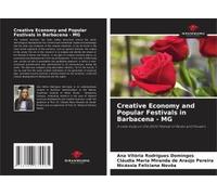 Creative Economy And Popular Festivals In Barbacena - Mg