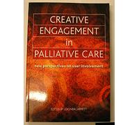 Creative Engagement in Palliative Care