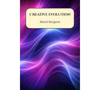 Creative Evolution