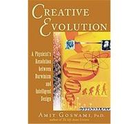 Creative Evolution Amit Goswami (Auteur)