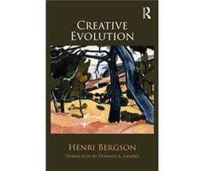 Creative Evolution by Henri Bergson Henri Bergson (Auteur)